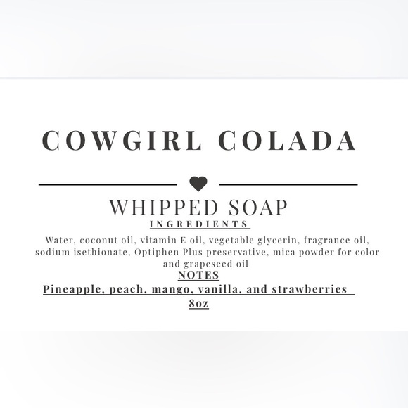 VALENTINE’S DAY SALE 🚨COWGIRL-COLADA  WHIPPED SOAP Handcrafted 🥥🍍🍑🤠 - Picture 3 of 3